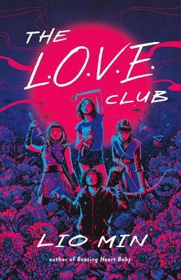 Book cover of The L.O.V.E. Club by Min, Lio