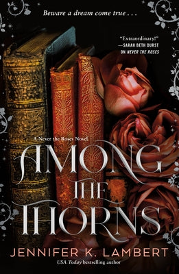 Among the Thorns by Lambert, Jennifer K. book cover