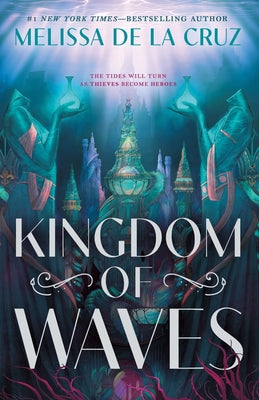 Kingdom of Waves by de la Cruz, Melissa book cover
