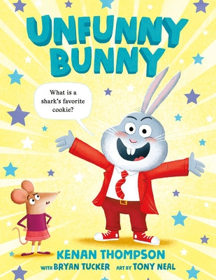 Book cover of Unfunny Bunny by Thompson, Kenan