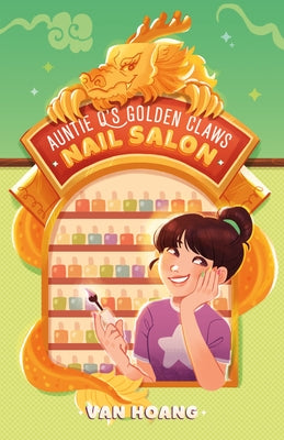 Book cover of Auntie q's Golden Claws Nail Salon by Hoang, Van