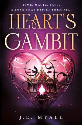 Book cover of Heart's Gambit by Myall, J. D.