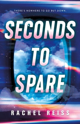 Seconds to Spare by Reiss, Rachel book cover