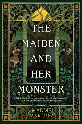 Book cover of The Maiden and Her Monster by Martinez, Maddie