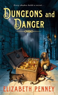 Dungeons and Danger by Penney, Elizabeth book cover