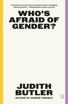 Book cover of Who's Afraid of Gender? by Butler, Judith