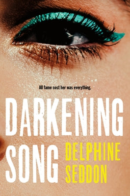 Book cover of Darkening Song by Seddon, Delphine
