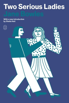 Two Serious Ladies by Bowles, Jane book cover