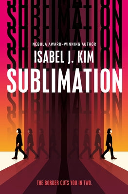 Sublimation by Kim, Isabel J. book cover