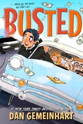 Book cover of Busted by Gemeinhart, Dan