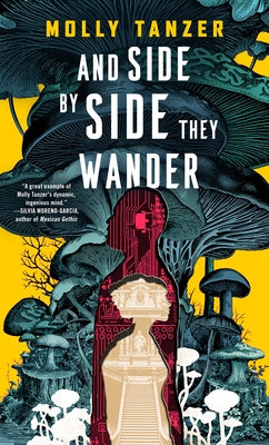 And Side by Side They Wander by Tanzer, Molly book cover