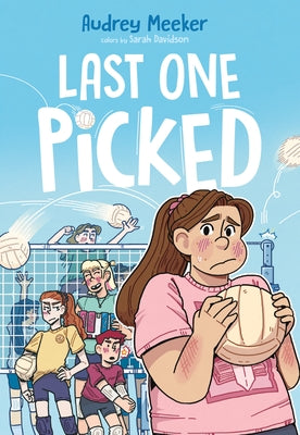 Last One Picked by Audrey Meeker book cover