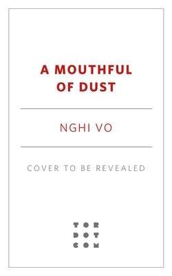 Book cover of A Mouthful of Dust by Vo, Nghi