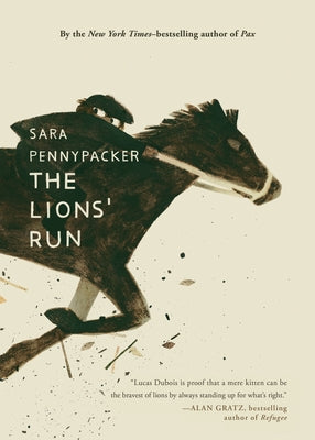 Book cover of The Lions' Run by Pennypacker, Sara