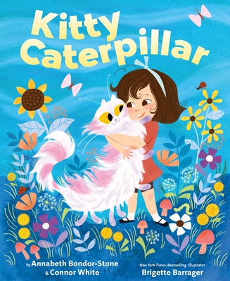 Book cover of Kitty Caterpillar by Bondor-Stone, Annabeth