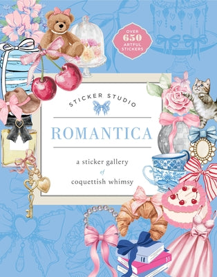 Sticker Studio: Romantica: A Sticker Gallery of Coquettish Whimsy by Standish, Chloe book cover