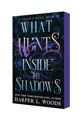 What Hunts Inside the Shadows: Of Flesh & Bone, Book Two by Harper L. Woods book cover