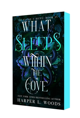 What Sleeps Within the Cove: Of Flesh & Bone, Book Four by Harper L. Woods book cover