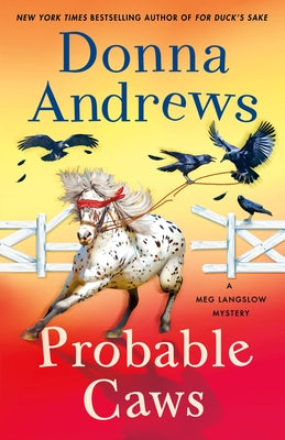 Probable Caws: A Meg Langslow Mystery by Andrews, Donna book cover