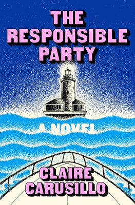 The Responsible Party by Carusillo, Claire book cover