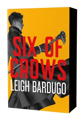 Book cover of Six of Crows: The Dregs Edition by Bardugo, Leigh
