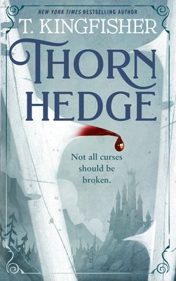 Thornhedge by T. Kingfisher book cover