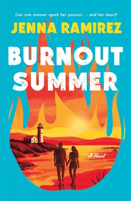 Book cover of Burnout Summer by Ramirez, Jenna