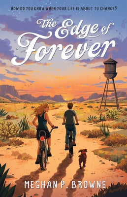 The Edge of Forever by Browne, Meghan book cover