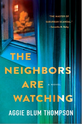 The Neighbors Are Watching by Thompson, Aggie Blum book cover