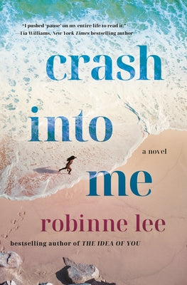Crash Into Me by Lee, Robinne book cover