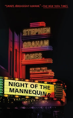 Night of the Mannequins by Jones, Stephen Graham book cover