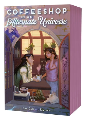 Book cover of Coffeeshop in an Alternate Universe by Lee, C. B.