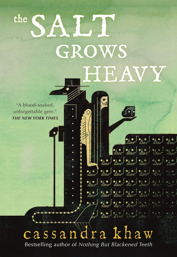 Book cover of The Salt Grows Heavy by Khaw, Cassandra