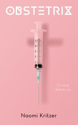 Obstetrix by Kritzer, Naomi book cover