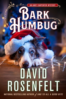 Bark Humbug: An Andy Carpenter Mystery by David Rosenfelt book cover
