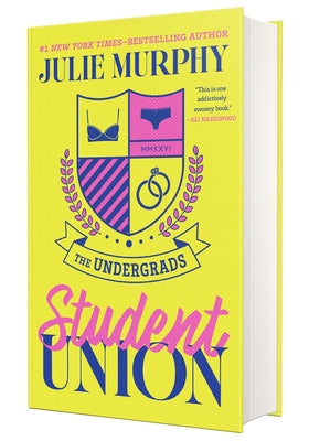 Book cover of The Undergrads: Student Union by Murphy, Julie