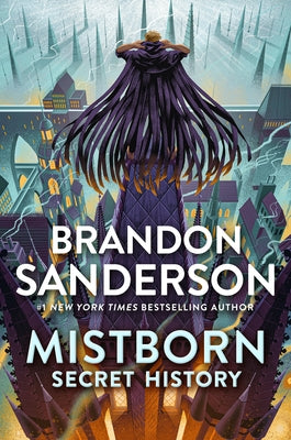 Mistborn: Secret History by Sanderson, Brandon book cover
