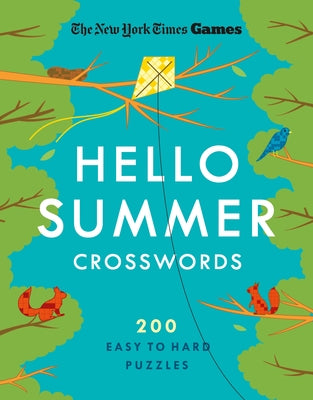 New York Times Games Hello Summer Crosswords: 200 Easy to Hard Puzzles by New York Times book cover