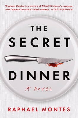 The Secret Dinner by Montes, Raphael book cover