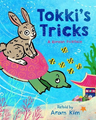 Tokki's Tricks: A Korean Folktale by Aram Kim book cover