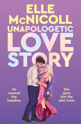 Unapologetic Love Story by Elle McNicoll book cover