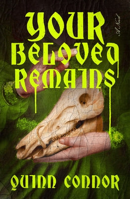 Your Beloved Remains by Quinn Connor book cover