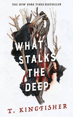 What Stalks the Deep by T. Kingfisher book cover