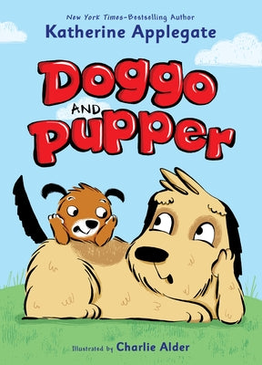 Doggo and Pupper by Katherine Applegate book cover