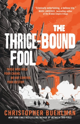 The Thrice-Bound Fool by Christopher Buehlman book cover
