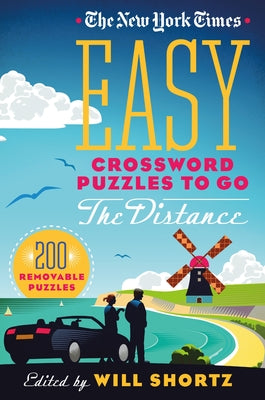 The New York Times Easy Crossword Puzzles to Go the Distance: 200 Removable Puzzles by New York Times book cover