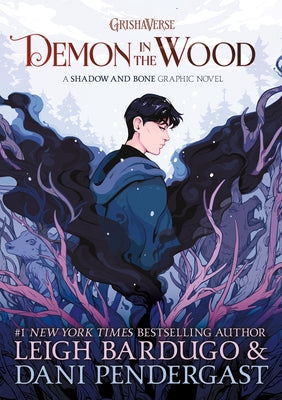 Demon in the Wood Graphic Novel by Leigh Bardugo book cover
