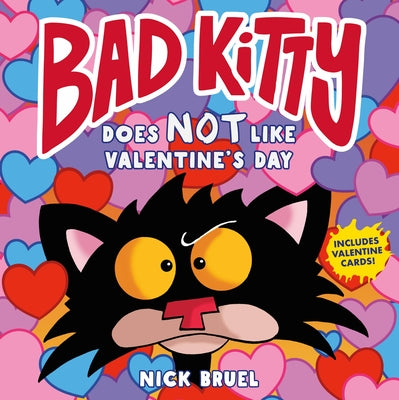 Bad Kitty Does Not Like Valentine's Day by Nick Bruel book cover