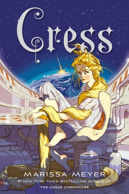 Cress: Book Three of the Lunar Chronicles by Meyer, Marissa book cover
