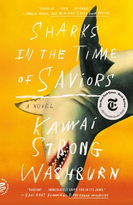 Book cover of Sharks in the Time of Saviors by Washburn, Kawai Strong